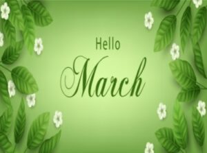 March is Monthful of Celebrations, Salutes and Observances