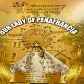 25th Anniversary of the Enshrinement of Our Lady of Penafrancia at St. Matthias Church, 2310 W. Ainslie Ave., Chicago, IL.
