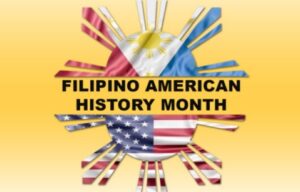 T.G.I.F. (Thank God I’m Filipino) on Filipino American History Month
