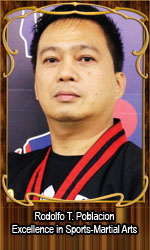 Rodolfo T. Poblacion Excellence in Sports-Martial Arts